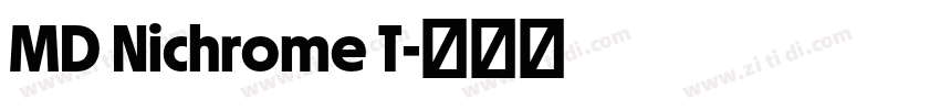 MD Nichrome T字体转换